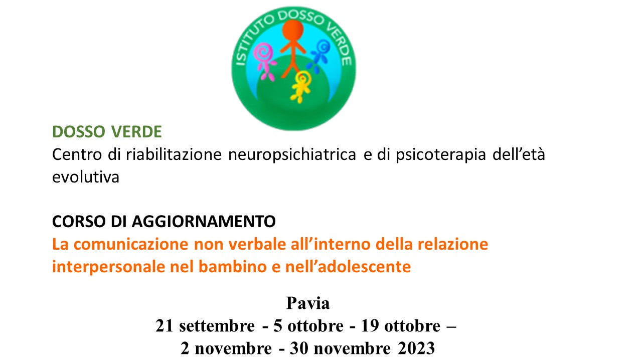 La comunicazione non verbale all’interno della relazione interpersonale nel bambino e nell’adolescente - Pavia, 21 Settembre 2023